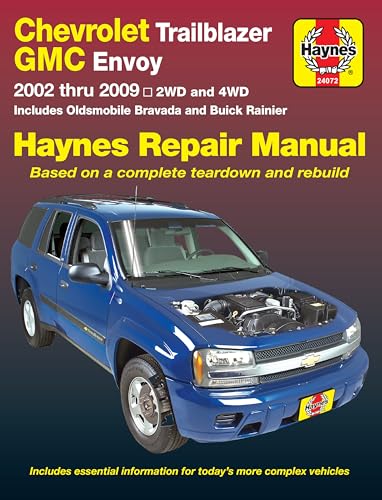 Chevrolet TrailBlazer & GMC Envoy: 2002 thru 2009 - 2WD and 4WD (Haynes Manuals)